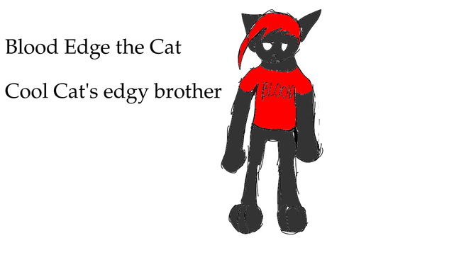 A black cat with red hair wearing a red shirt that says "blood" with the caption "Blood Edge the Cat, Cool Cat's edgy brother.